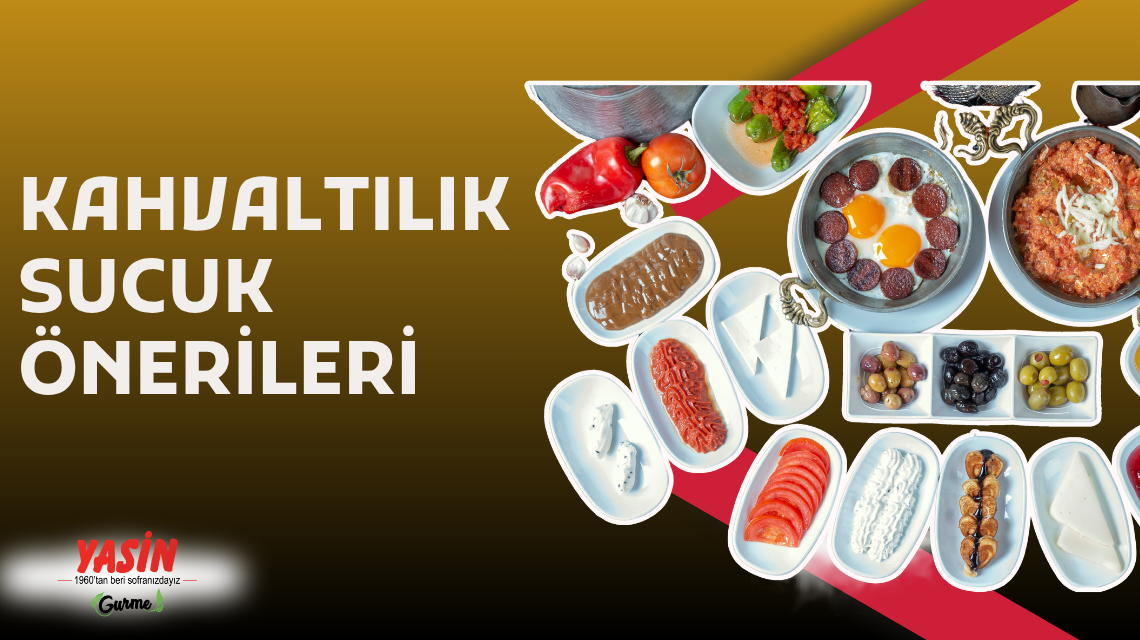 Kahvaltılık Sucuk Önerileri
